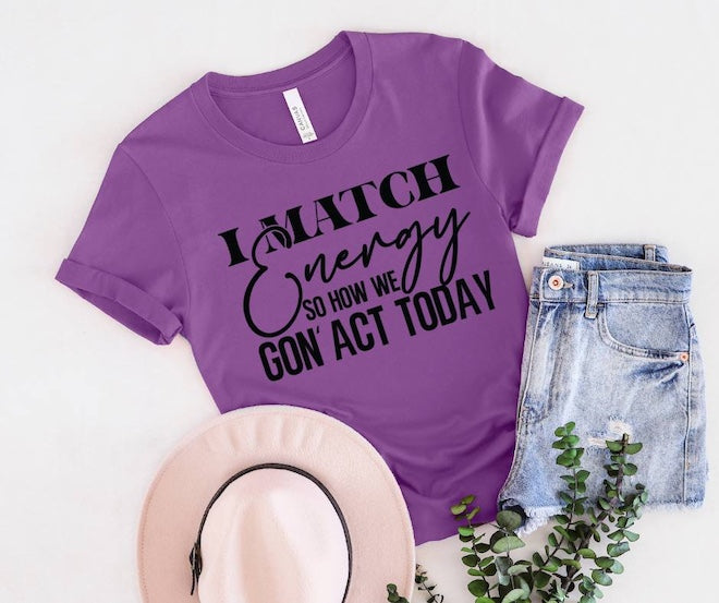 I Match Energy T-Shirt