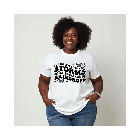 Survived Too Many Storms T-Shirt